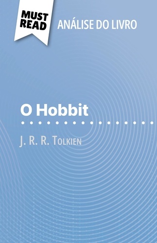 O Hobbit de J. R. R. Tolkien. (Análise do livro)