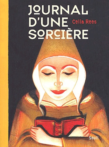 Celia Rees - Journal D'Une Sorciere.