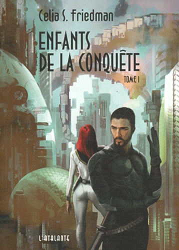 Enfants de la Conquête Tome 1