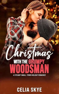 Christmas with the Grumpy Woodsman