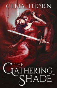 The Gathering Shade