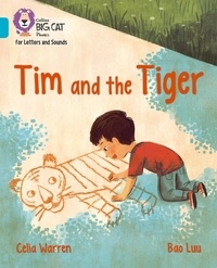 Celia Warren - Tim and the Tiger - Band 07/Turquoise.