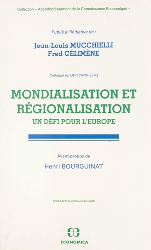 Mondialisation et régionalisation. Un défi pour l'Europe