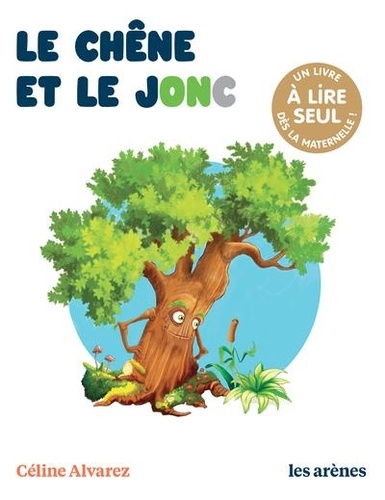 Le  chêne et le jonc
