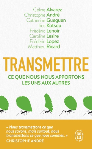 Transmettre. Ce que nous nous apportons les uns les autres - Occasion