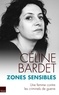 Céline Bardet - Zones sensibles.