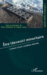 Etre (devenir) minoritaire