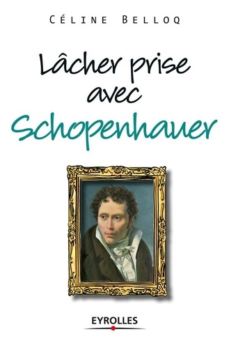 Lâcher prise avec Schopenhauer