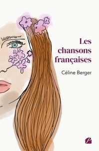 Celine Berger - Les chansons françaises.