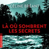 Là où sombrent les secrets