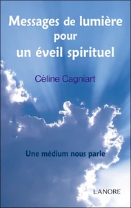 Messages de lumière pour un éveil spirituel