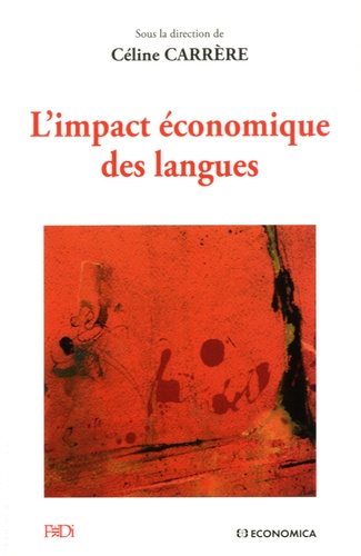 Céline Carrère - L'impact économique des langues.