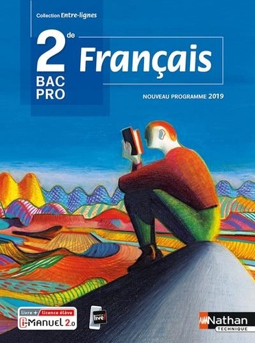 Francais 2de Bac pro Entre-lignes  Edition 2019