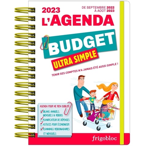 Céline Chapdelaine - L'agenda budget ultra simple - Tenir ses comptes n'a jamais été aussi simple ! De septembre 2022 à août 2023.
