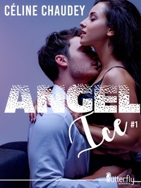 Manuels en ligne téléchargement gratuit Angel'ice  - Tome 1 PDF DJVU FB2 en francais par Céline Chaudey 9782376527077