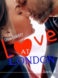 Céline Chaudey - Love at London.