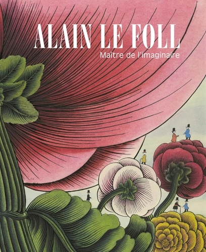 Alain Le Foll. Maître de l'imaginaire