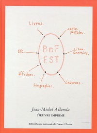 Céline Chicha-Castex et Marie-Cécile Miessner - Jean-Michel Alberola, l'oeuvre imprimée.