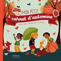 Céline Claire et Bergamote Trottemenu - Mon petit carnet d'automne.