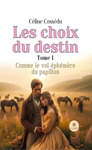 Les choix du destin