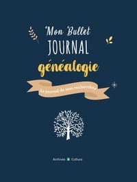 Céline d' Hulster - Mon bullet journal généalogie - Le journal de mes recherches.