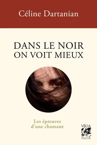 Dans le noir on voit mieux
