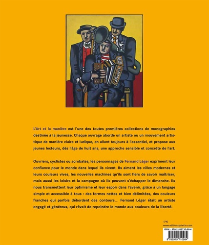 Fernand Léger. La parade des couleurs