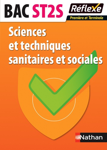 Céline Denoyer et Mireille Lala - Sciences et techniques sanitaires et sociales Bac ST2S.