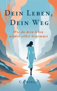 Manuels téléchargement gratuit Dein Leben Dein Weg RTF DJVU iBook