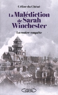 Céline Du Chéné - La sorcière de Winchester - La contre-enquête.