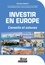 Investir en Europe. Conseils et astuces
