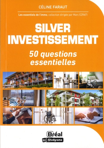 Silver investissement. 50 questions essentielles