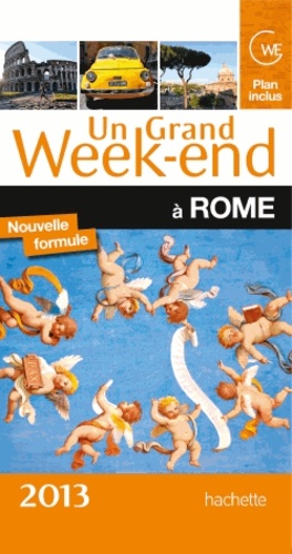 Un grand week-end à Rome  Edition 2013