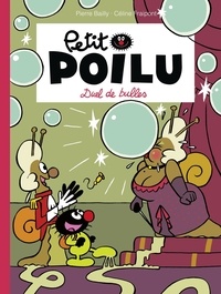 Lire de nouveaux livres en ligne gratuitement sans téléchargement Petit Poilu - tome 23 - Duel de bulles par Céline Fraipont, Bailly PDB PDF MOBI