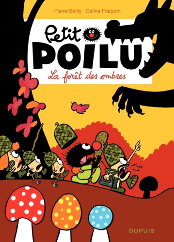 Petit Poilu Tome 8 La forêt des Ombres