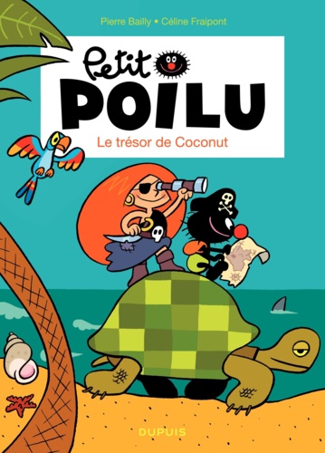 Petit Poilu Tome 9 Le trésor de Coconut