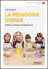 Ebooks pour le téléchargement mobile La pedagogie steiner  - Histoire, principes et applications 9782212570748