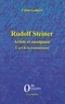 Céline Gaillard - Rudolf Steiner artiste et enseignant - L'art de la transmission.