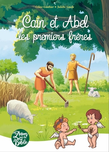 Caïn et Abel, les premiers frères