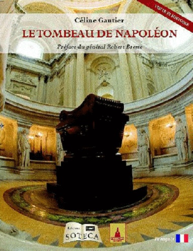 Céline Gautier - Le tombeau de Napoléon.