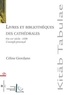 Céline Giordano - Livres et bibliothèques des cathédrales - Fin XIIIe siècle - 1530 L'exemple provençal.