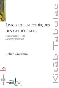 Livres et bibliothèques des cathédrales