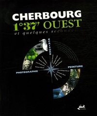 Céline Guénolé et Michel Besnier - Cherbourg - 1°37' Ouest et quelques secondes.