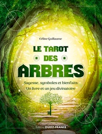 Céline Guillaume - Le tarot des arbres - Sagesse, symboles et bienfaits. Un livre et un jeu divinatoire. Avec 32 cartes.