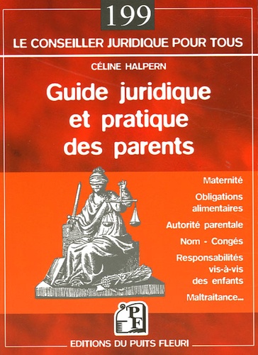 Céline Halpern - Guide juridique et pratique des parents.