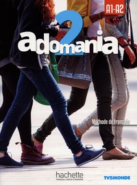 Céline Himber et Corina Brillant - Adomania 2 - Pack Livre + Version numérique - A1.2/a2.1.