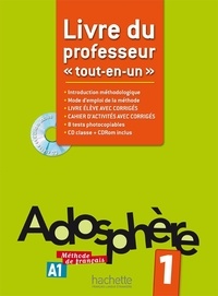 Céline Himber et Marie-Laure Poletti - Adosphère 1 - Livre du professeur A1. 1 Cédérom