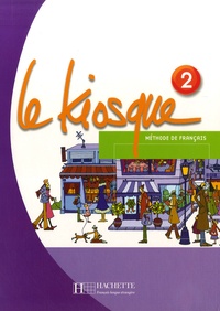 Le Kiosque 2 - Méthode de français.pdf