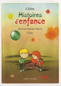  Céline - Histoires d'enfances.