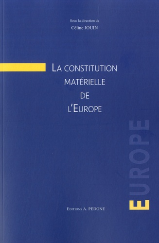 La construction matérielle de l'Europe